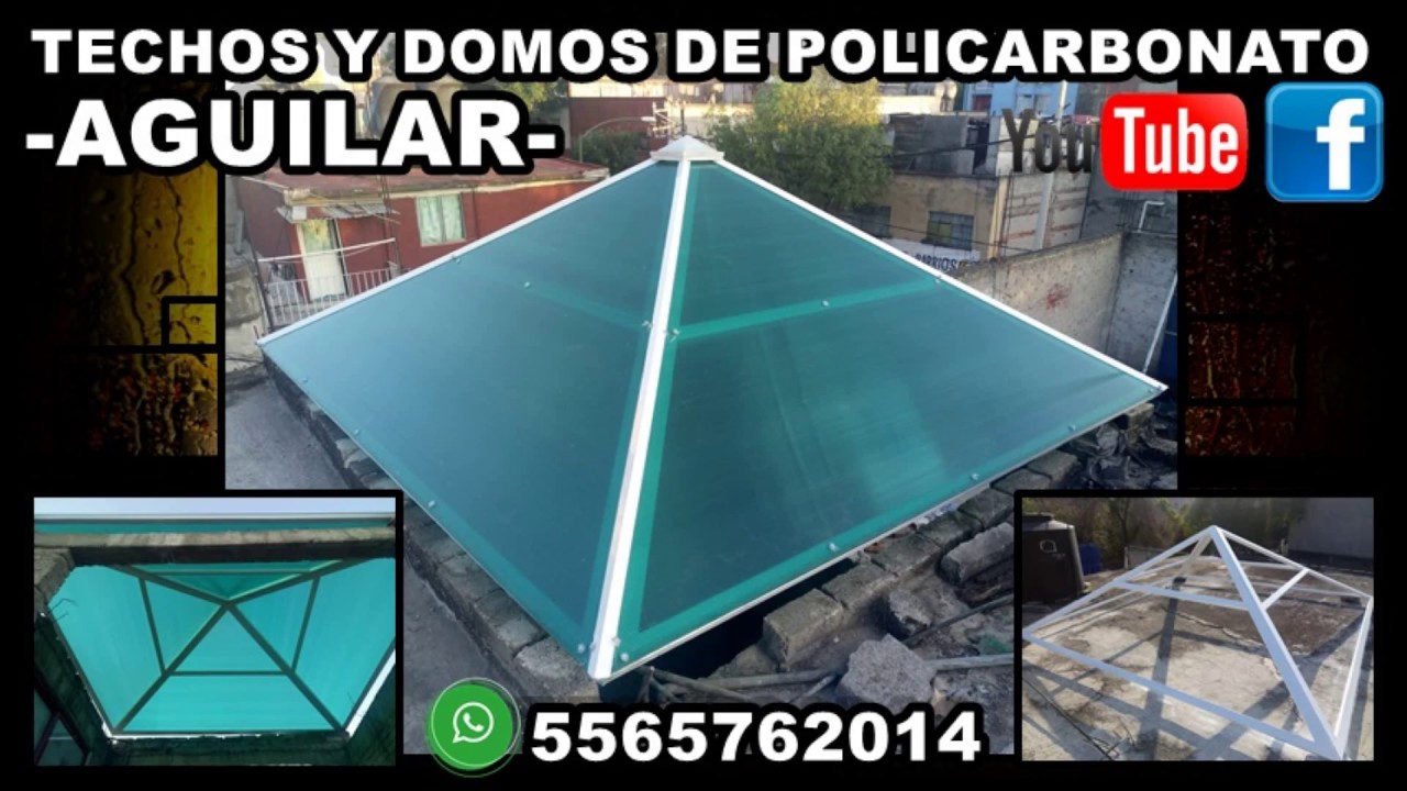 TECHO DE POLICARBONATO PIRAMIDAL - TECHOS Y DOMOS DE POLICARBONATO AGUILAR - 5565762014