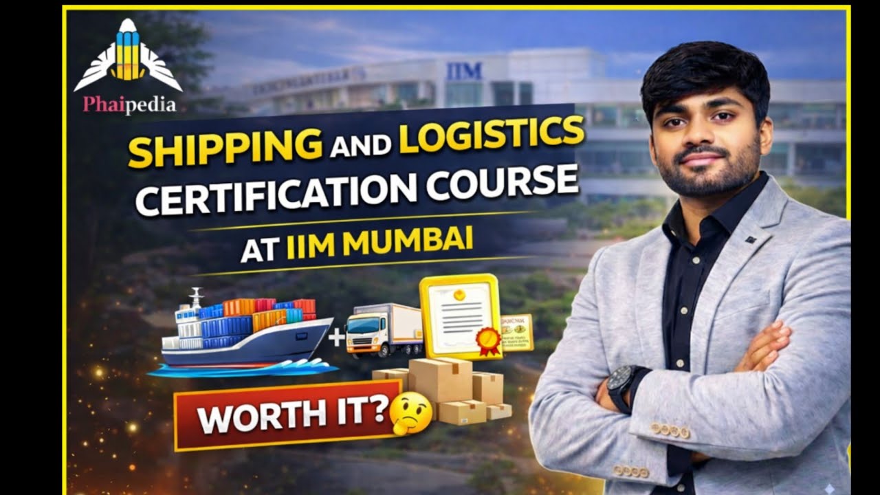 IIM Mumbai Logistics Course Review | Fees, Benefits & Career Scope Explained | Phaipedia 