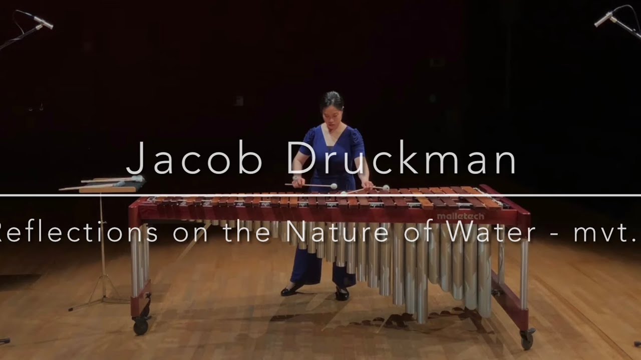 Reflections on the Nature of Water (mvt.4)💧 — Jacob Druckman / performed by Jiyeon Kim
