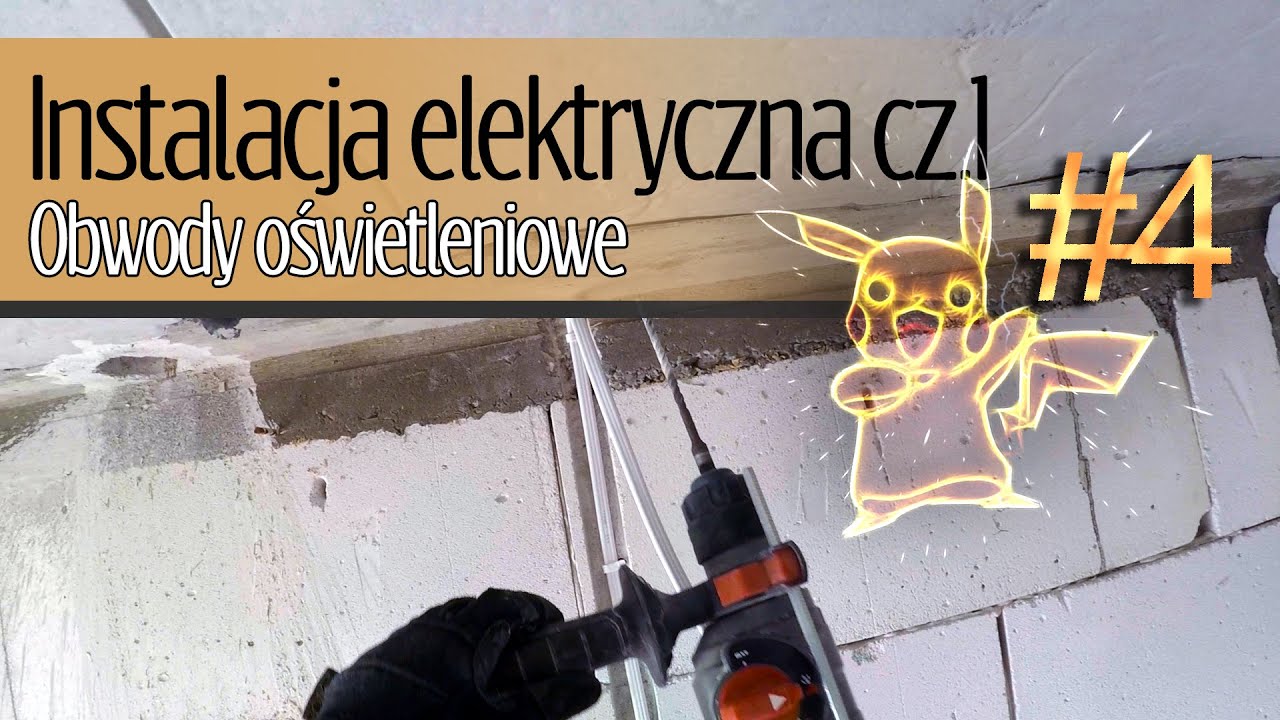 #4 Instalacja elektryczna cz.1 - Obwody oświetleniowe