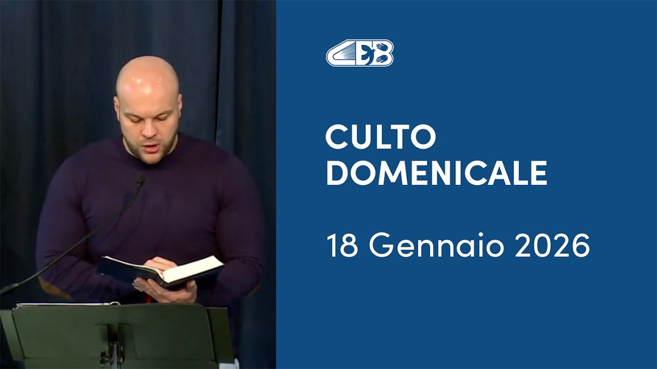 Culto del Centro Evangelico Battista di Perugia del 18 gennaio 2026