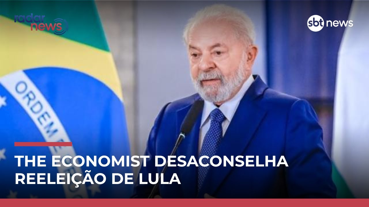 Lula n&atilde;o deveria concorrer &agrave; reelei&ccedil;&atilde;o em 2026, opina The Economist | #RadarNews