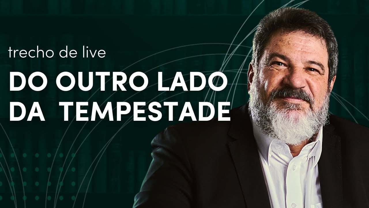 Do outro lado da tempestade - Mario Sergio Cortella