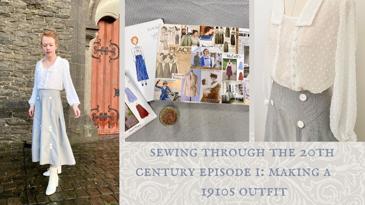 Sewing through the 20th century episode 1: Making a 1910s outfit (English version)