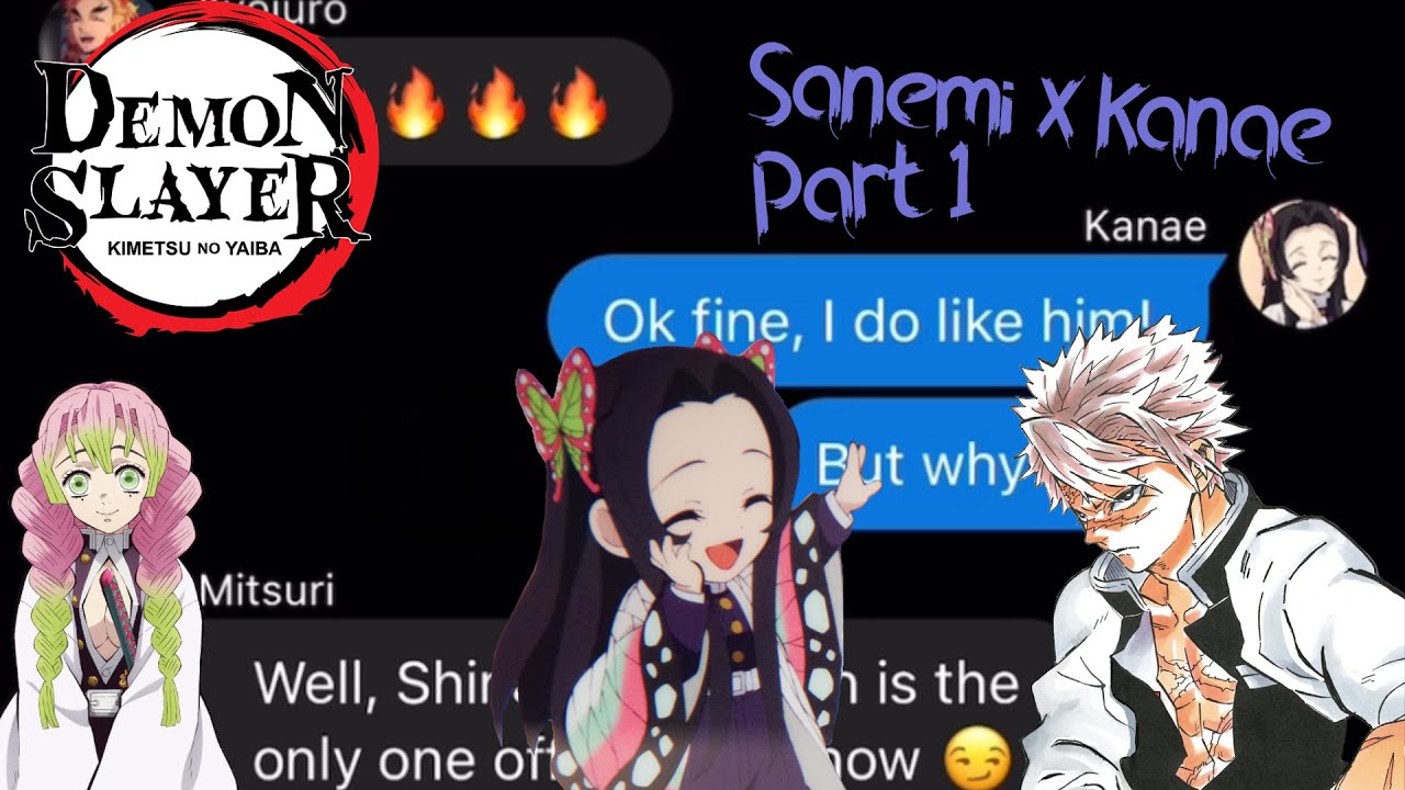 SaneKana Part 1: Planning // Demon Slayer Texting Story
