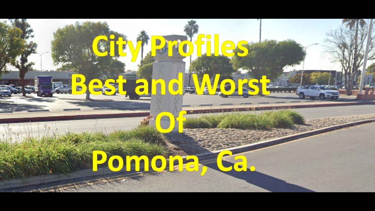 Best and Worst of Pomona California