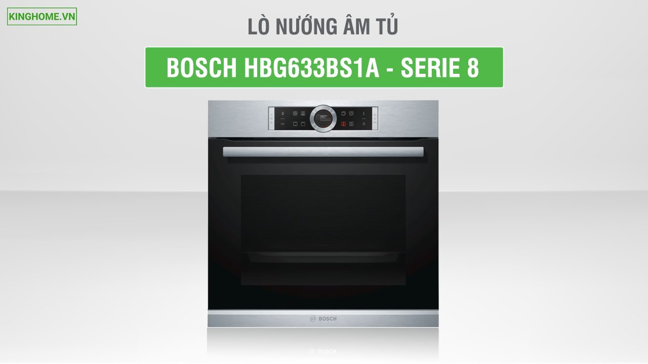 Lò nướng âm tủ Bosch HBG633BS1A - Serie 8