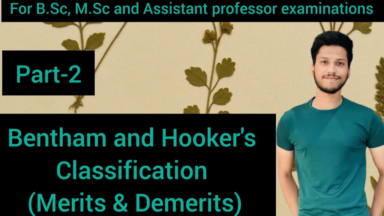 Bentham and Hooker's Classification (Merits and Demerits) #bsc #msc #hpsc #uphesc #mppsc