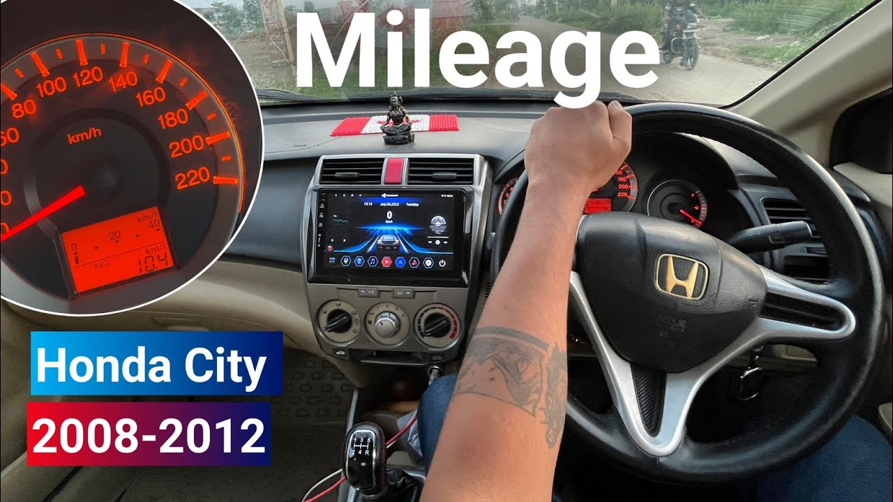 Honda City 2011 Mileage | Honda City 2008-2011 Mileage | Honda City 2011 Petrol Mileage |