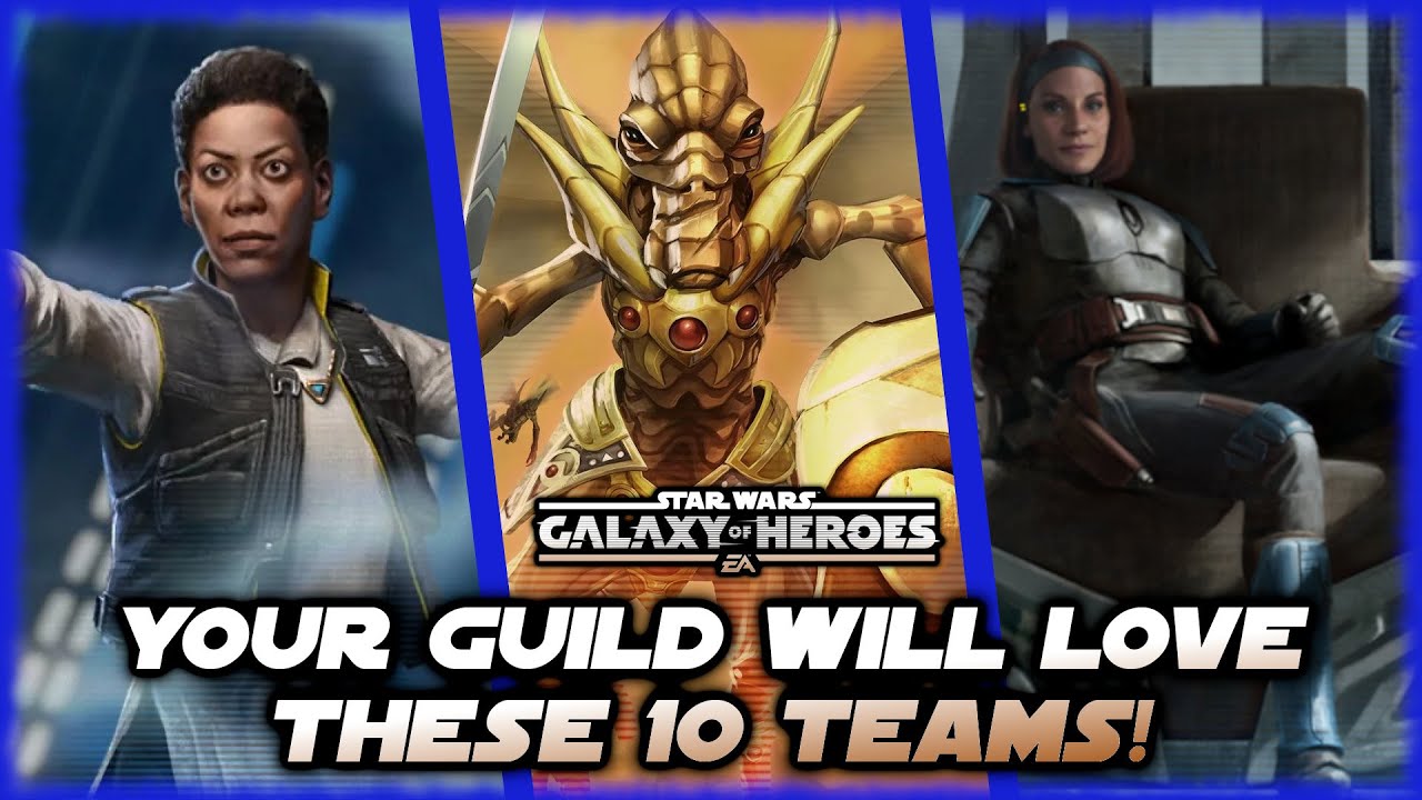 10 Teams to Make Your Guild Happy in Star Wars Galaxy of Heroes!