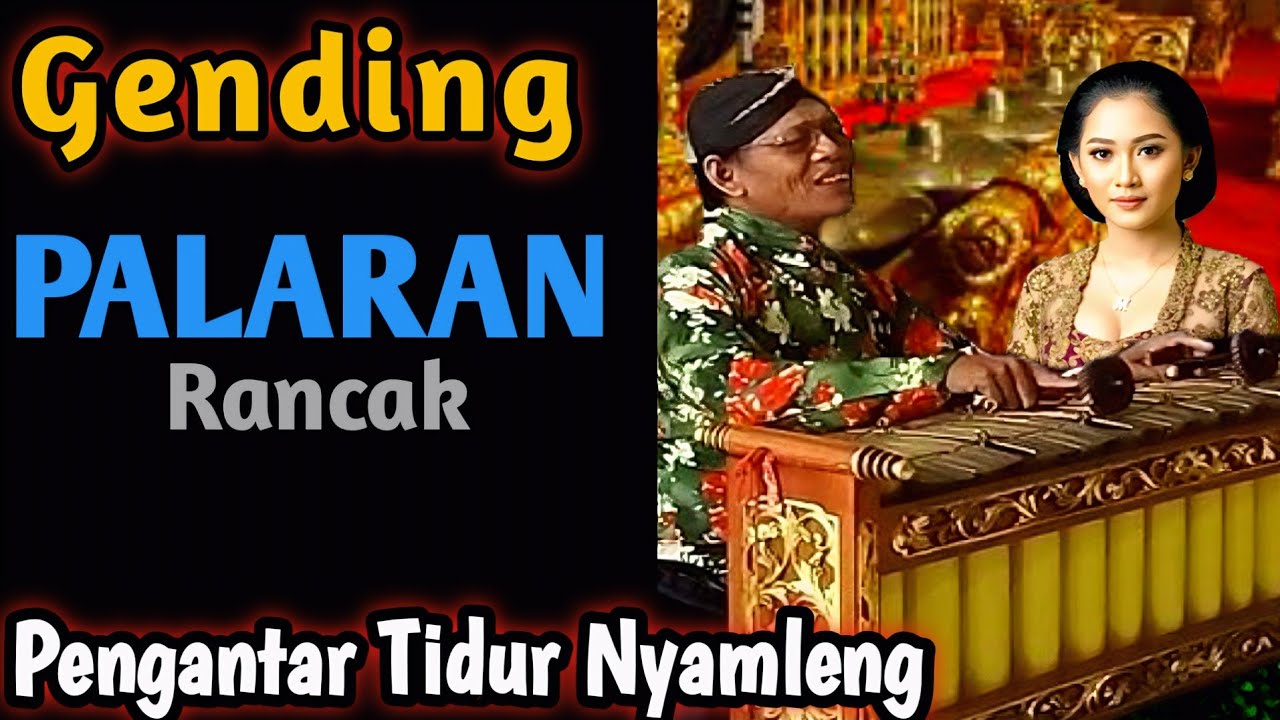 Gending Palaran Lawas - Uyon Uyon Jawa Palaran paling Rancak - KAREMANE SIMBAH - TOMBO WETENG LUWE