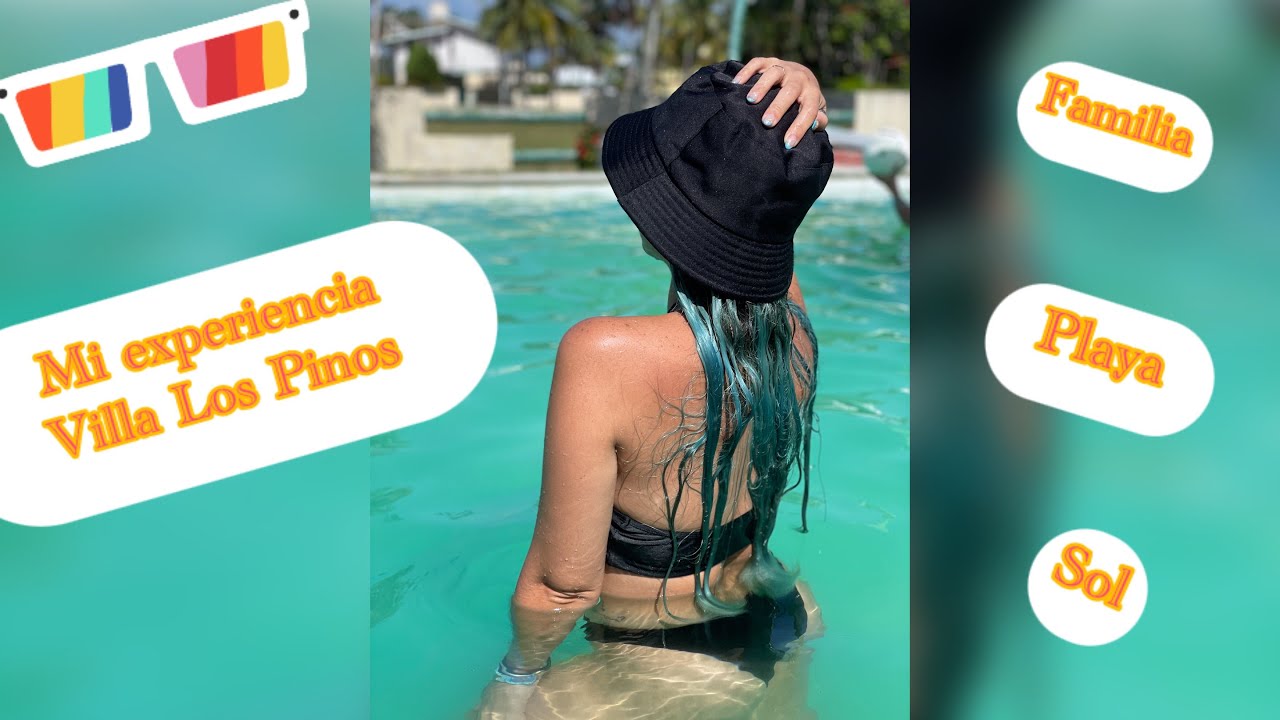 Mi Experiencia en Villa Los Pinos/ Marazul/Playa/Arena/Sol/Nueva Experiencia  @suryperez2134 🏝💕