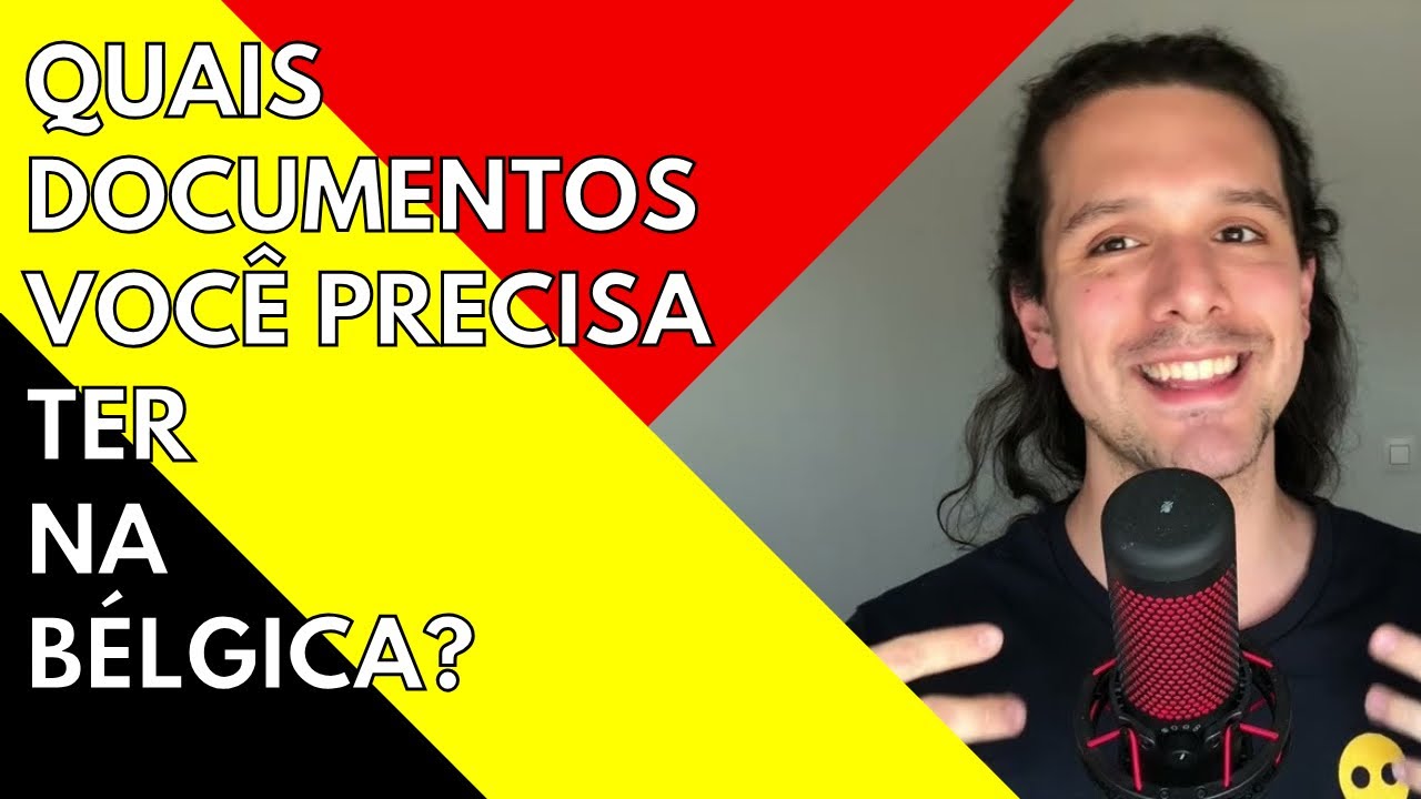 Quais documentos você PRECISA ter na Bélgica? | Bem-vindo à Bélgica