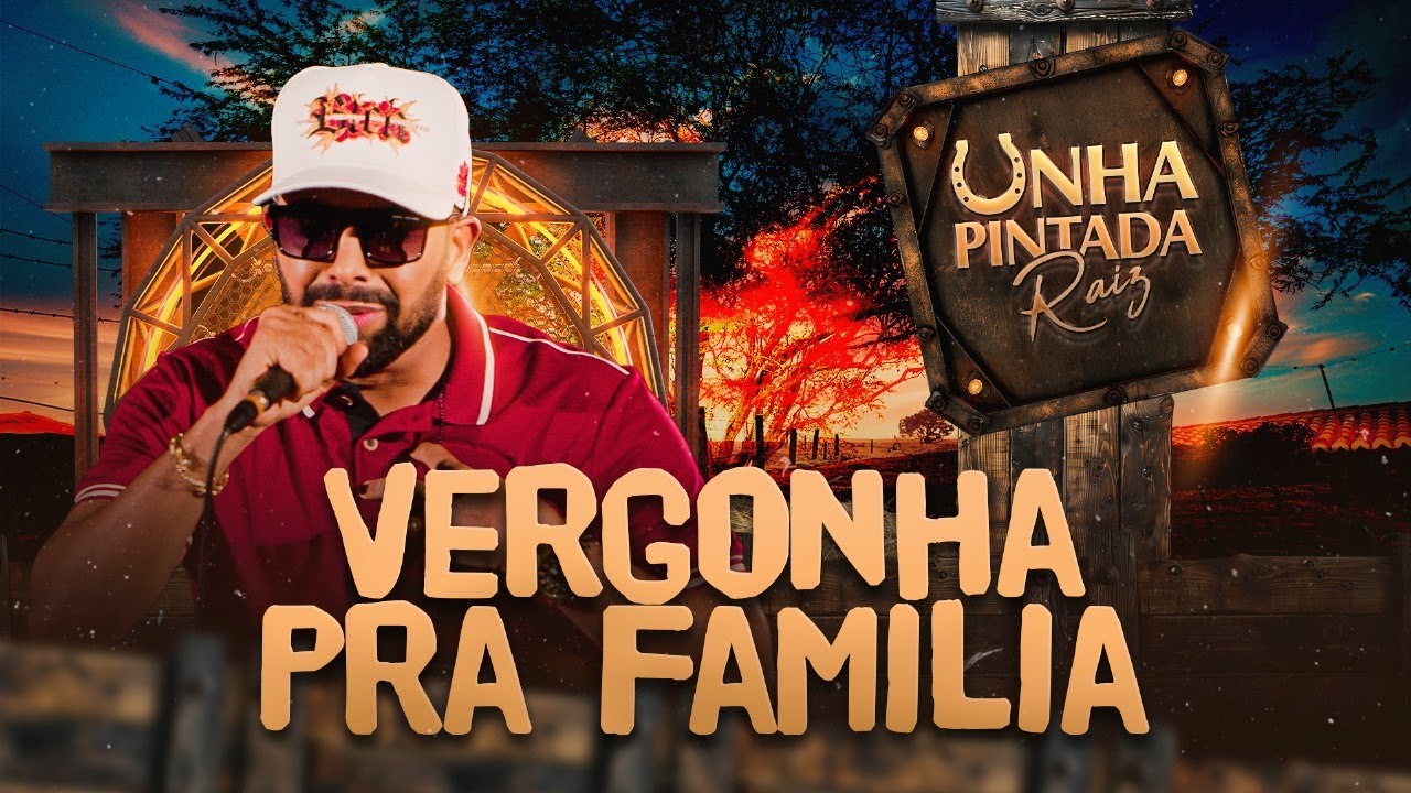 Unha Pintada Raiz - Vergonha Pra Familia (Clipe Oficial)