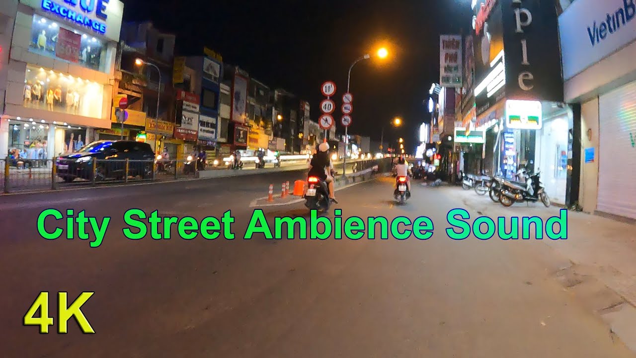 Sounds for Sleep, City Street Ambience Sound, Ho Chi Minh City, 4K