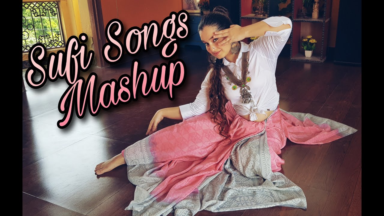 'Sufi Songs Mashup-1' Presented by KalaSagar Dance Institute, Noida