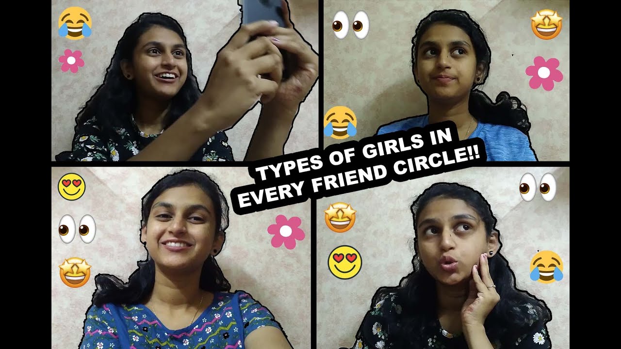 Types of Girls in every Friendcircle