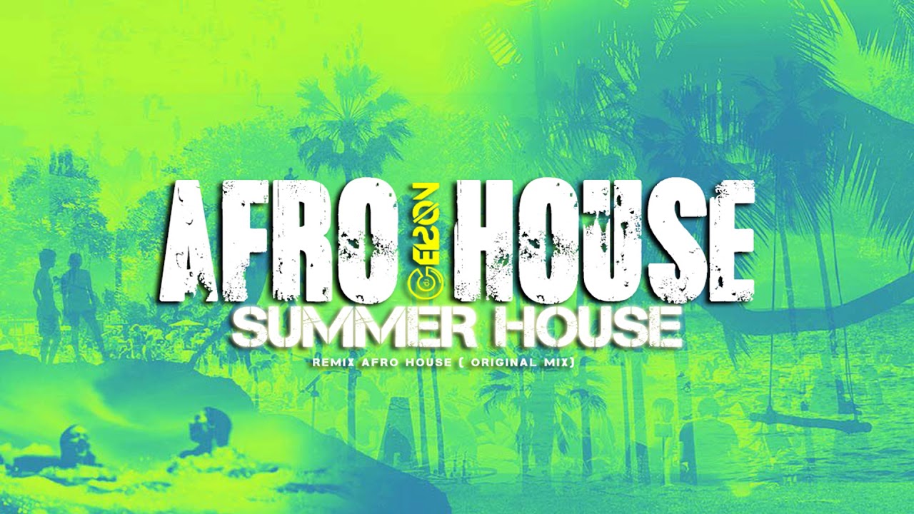 AFRO HOUSE REMIX / SUMMER HOUSE ( ORIGINAL MIX) DJ GELSON GELSON quality son
