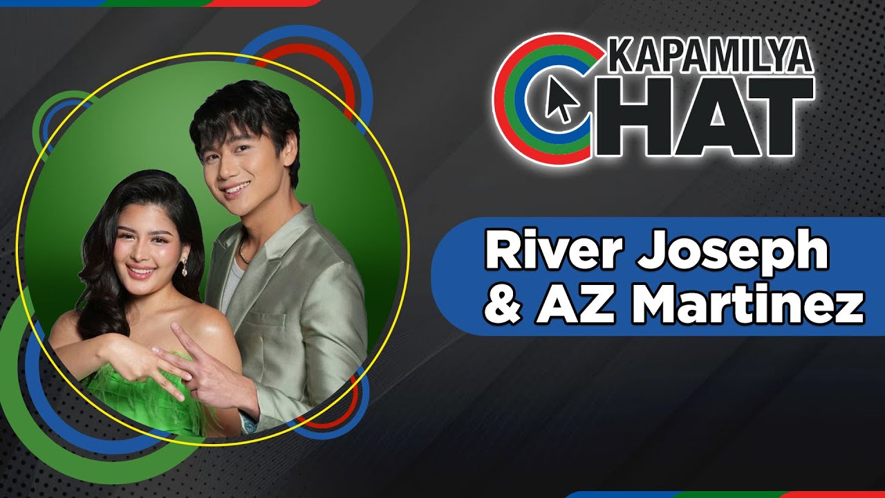 AZ Martinez and River Joseph | Kapamilya Chat