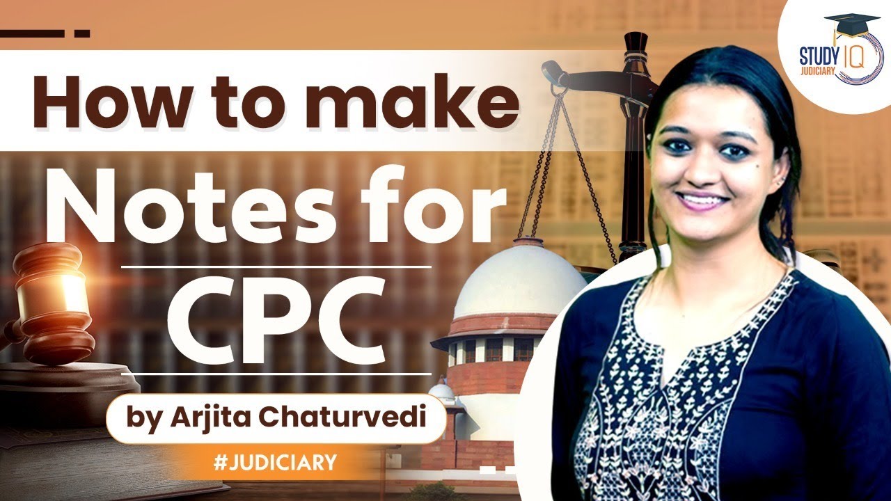 How to make notes for CPC | StudyIQ Judiciary