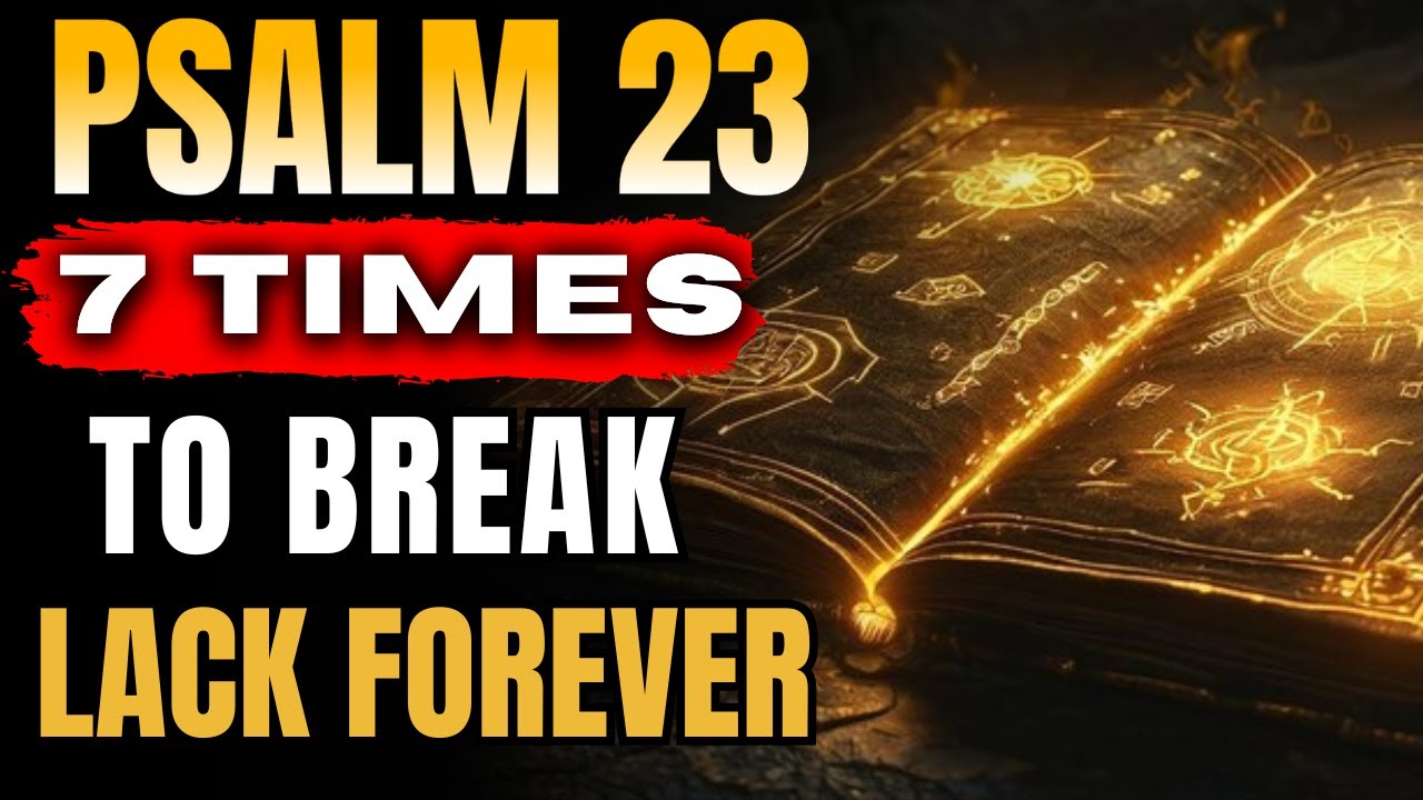 ⚜️ 7 Times Psalm 23 Prophetic Favor That Opens Financial Doors and Activates Supernatural Wealth Now