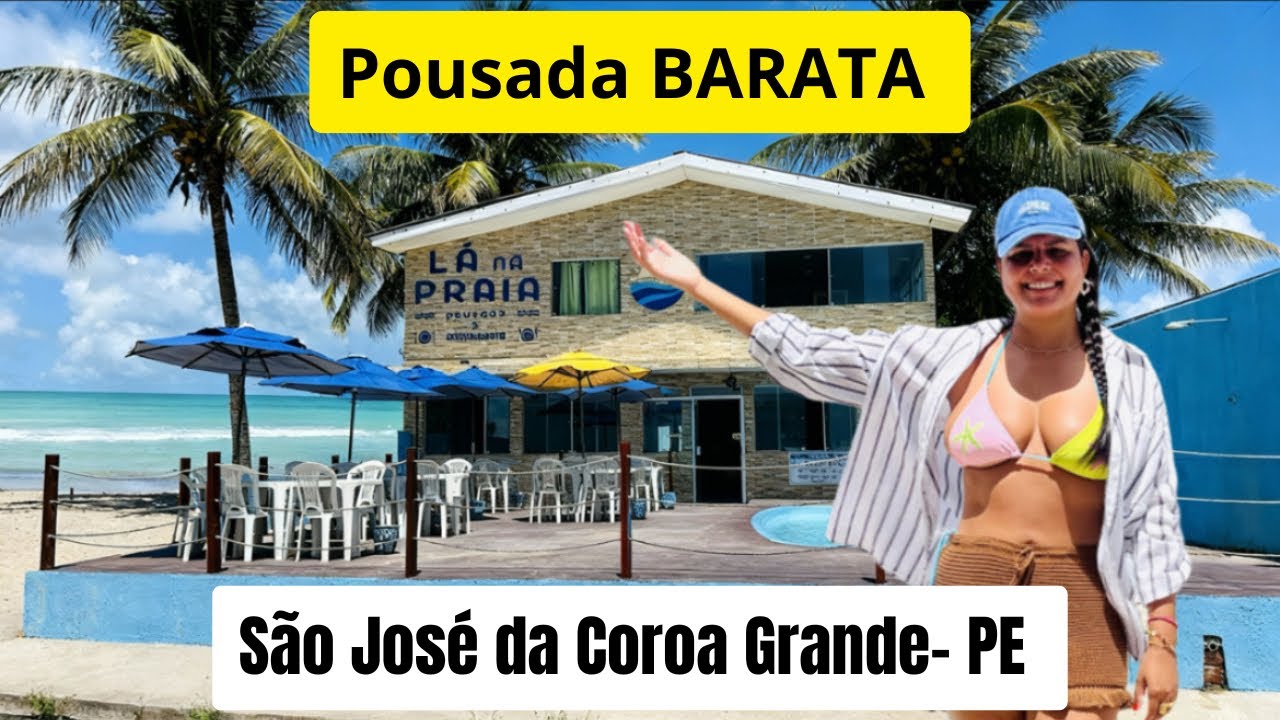 Pousadas BARATAS na cidade de São José Da Coroa Grande próximo à orla - Pernambuco 