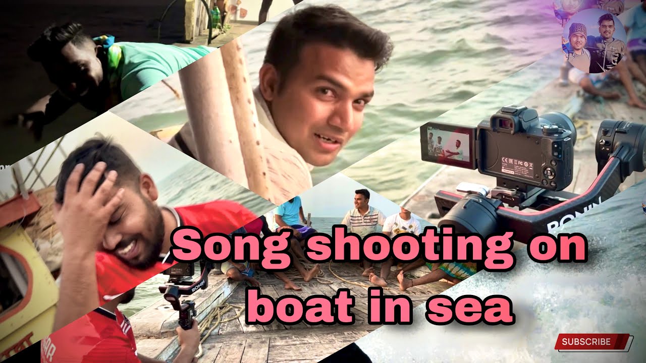 Song chi shoot boatit aali maja गाण्याची शूट बोटीत आली खूप मज्जा बोट बुडली असती आमची