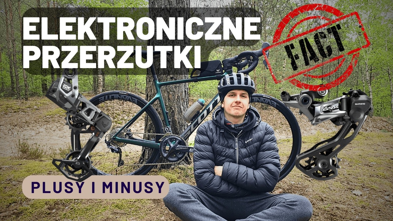 ELEKTRONICZNE przerzutki - PLUSY I MINUSY