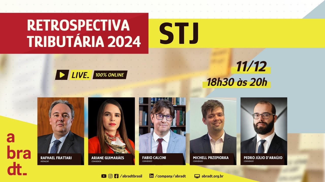 📢 Principais decisões do STJ - Retrospectiva Tributária 2024 da Abradt