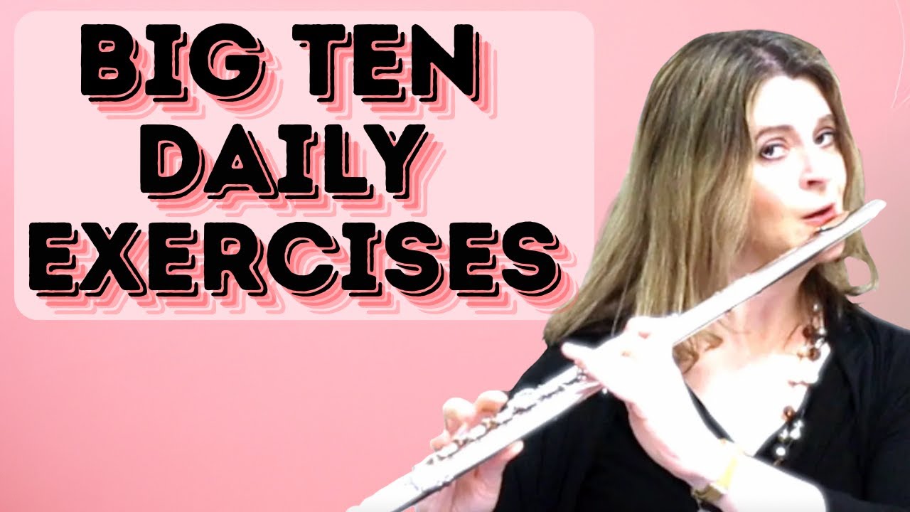 Big Ten Daily Exercises (and ADVANCED Double Tonguing) - Flute Tube 79