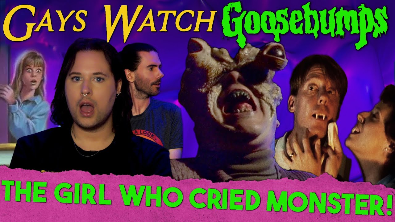 Gays Watch 90s Garbage - Goosebumps w/ @bronaghisgay​