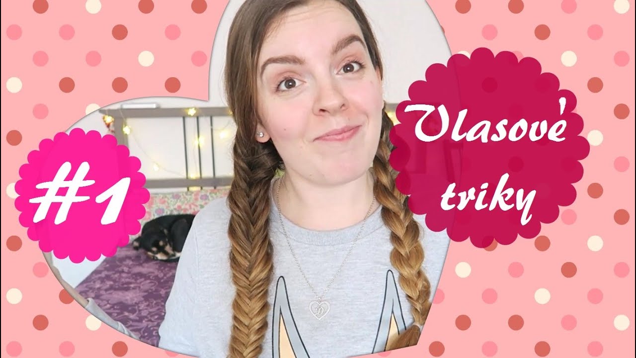 Vlasové triky #1 / Hair Hacks / Kvietková