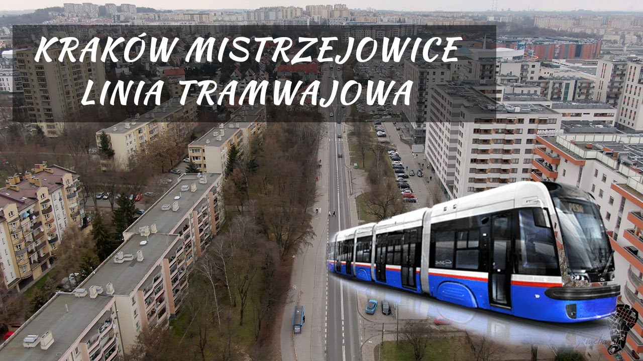Planowana budowa linii tramwajowej Kraków Mistrzejowice