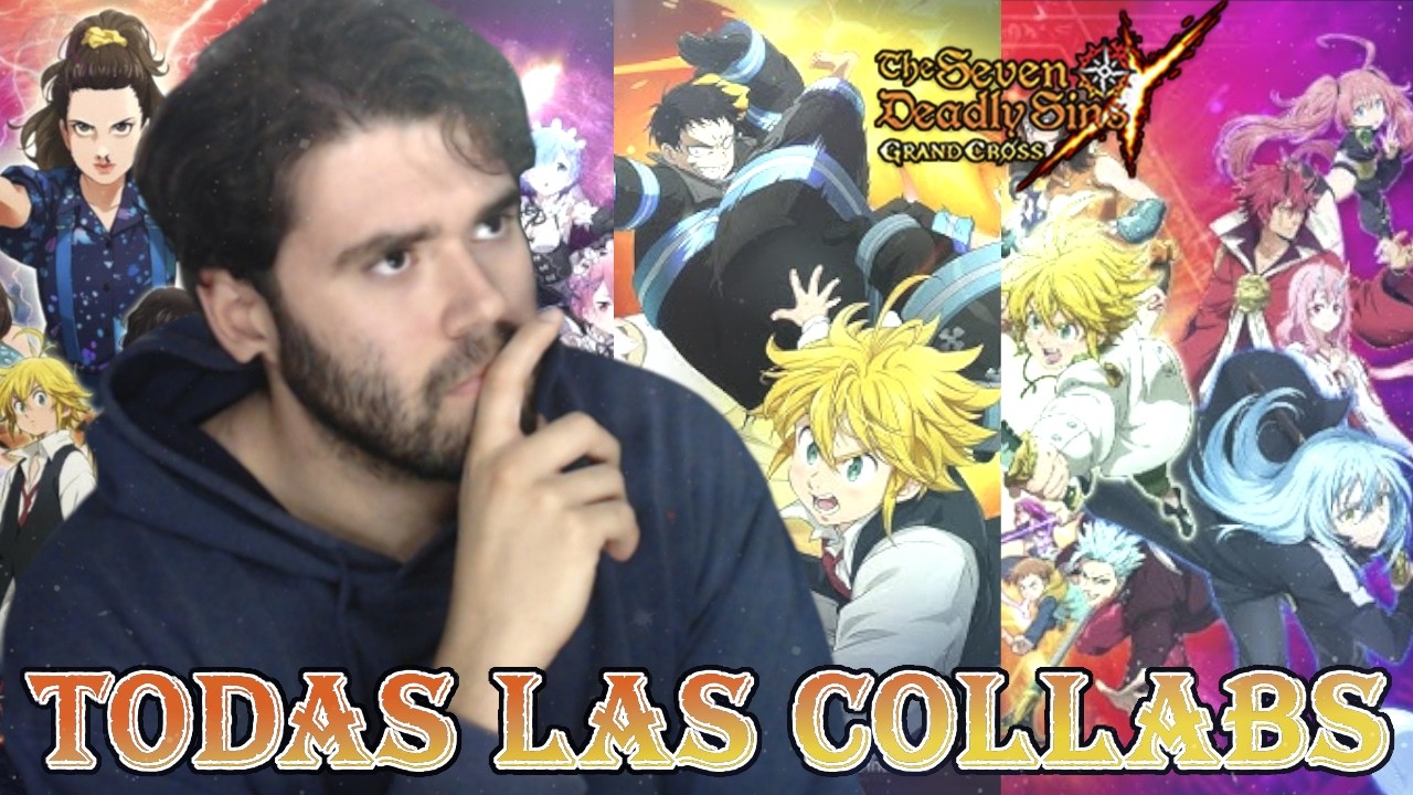 🤔 ¡MI OPINIÓN SOBRE TODAS LAS COLABORACIOBNES HASTA LA FECHA! | 7DS: Grand Cross