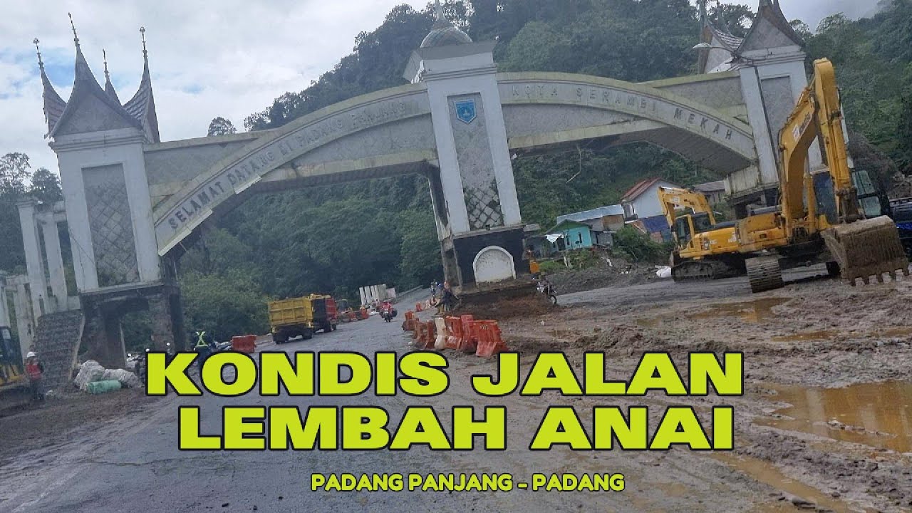 Kondisi Jalan Lembah Anai Terbaru Pasca Bancana