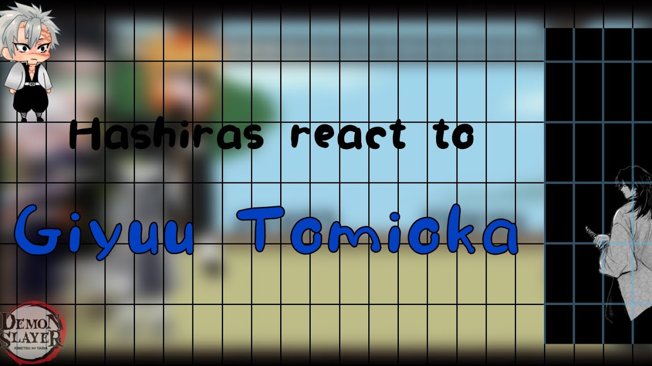 Hashiras react to Tomioka Giyuu || Kny/DemonSlayer || SHIP : Sanegiyuu || angst || Amanix-Sama