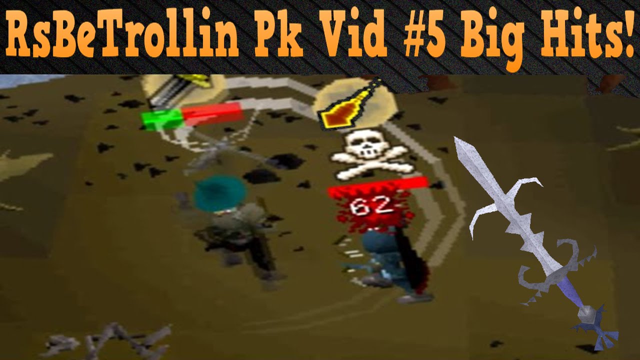 RsBeTrollin Pk Video #5 pvp,bh  Ags,dds BIG HITS! -Oldschool Runescape 200