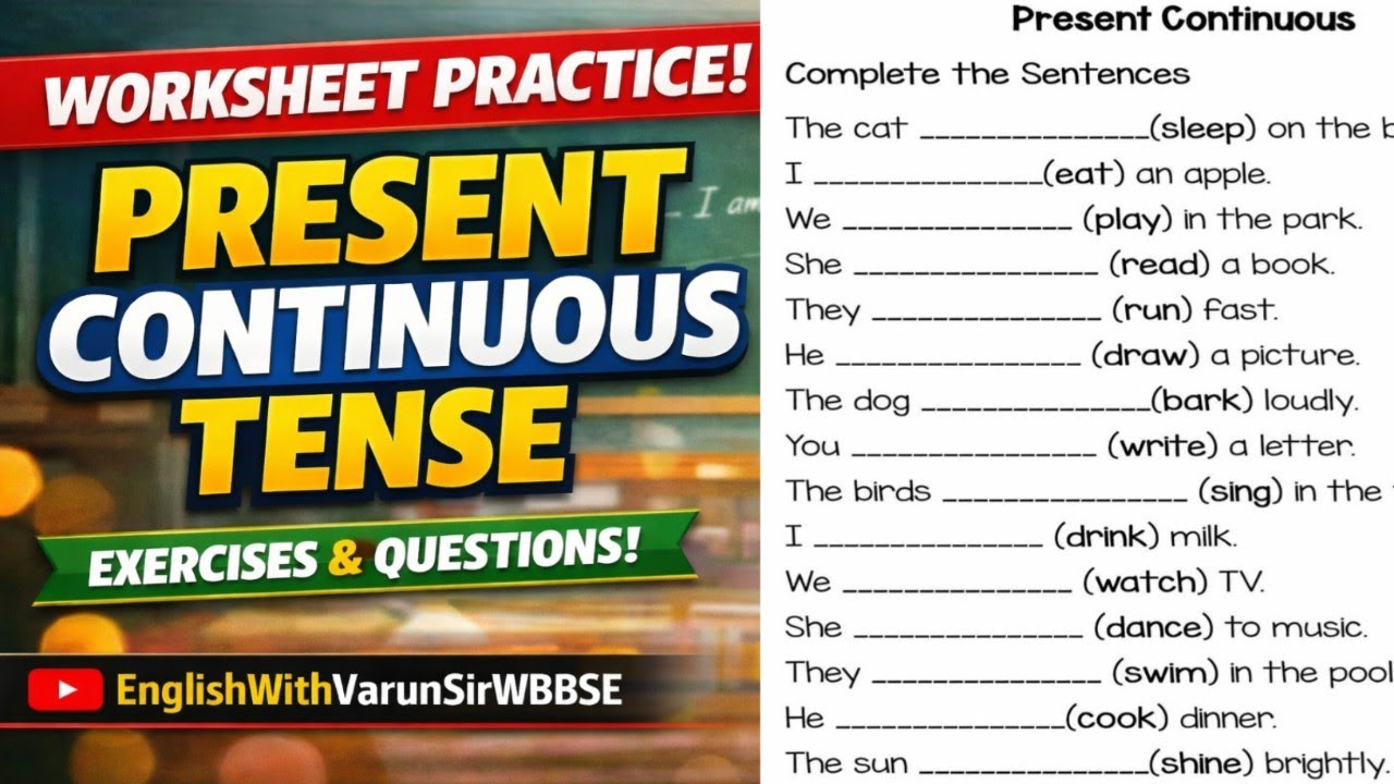 Present Continuous Tense Worksheet 🔥  Solutions💯 | WBBSE EnglishWithVarunSirWBBSE 