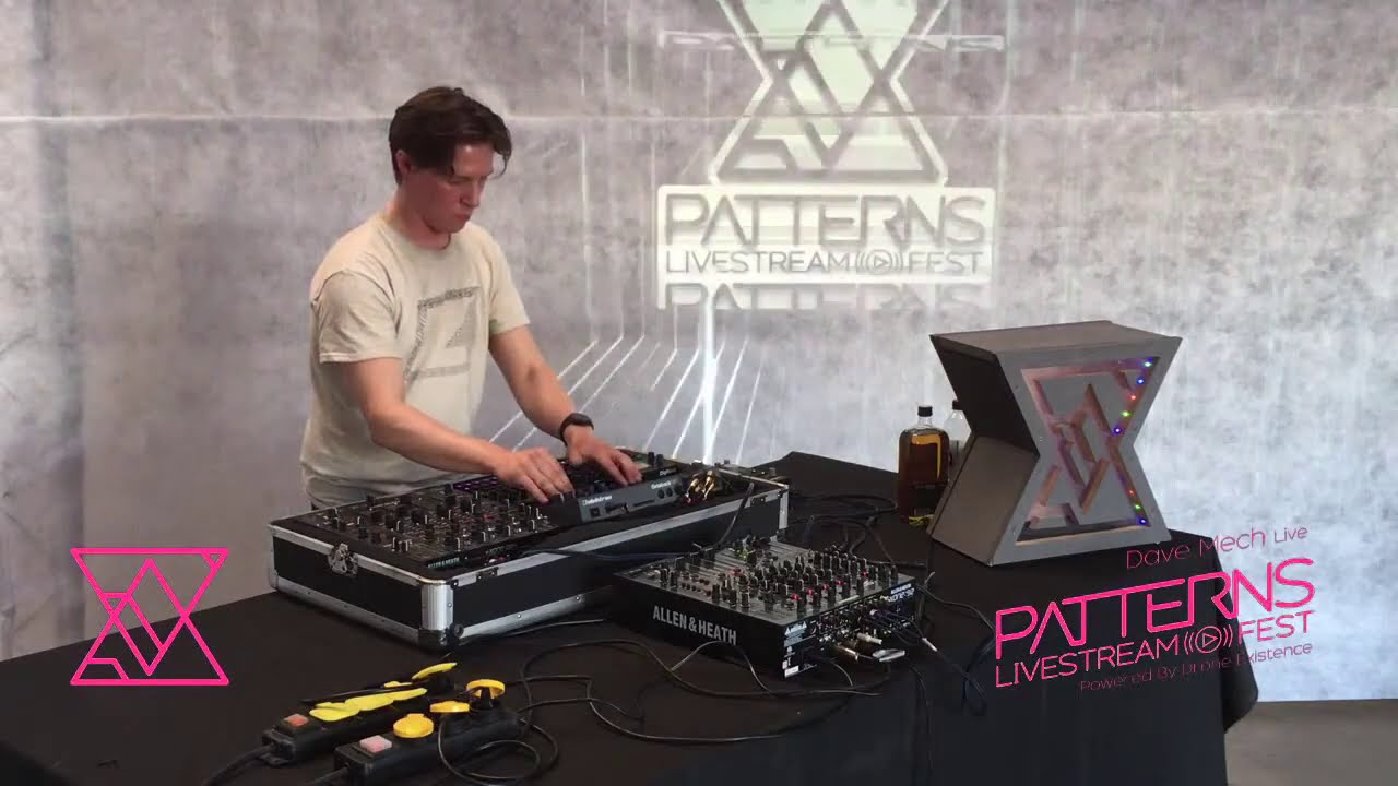 Dave Mech LIVE /// Patterns Festival 2020 LIVEstream x Drone Existence