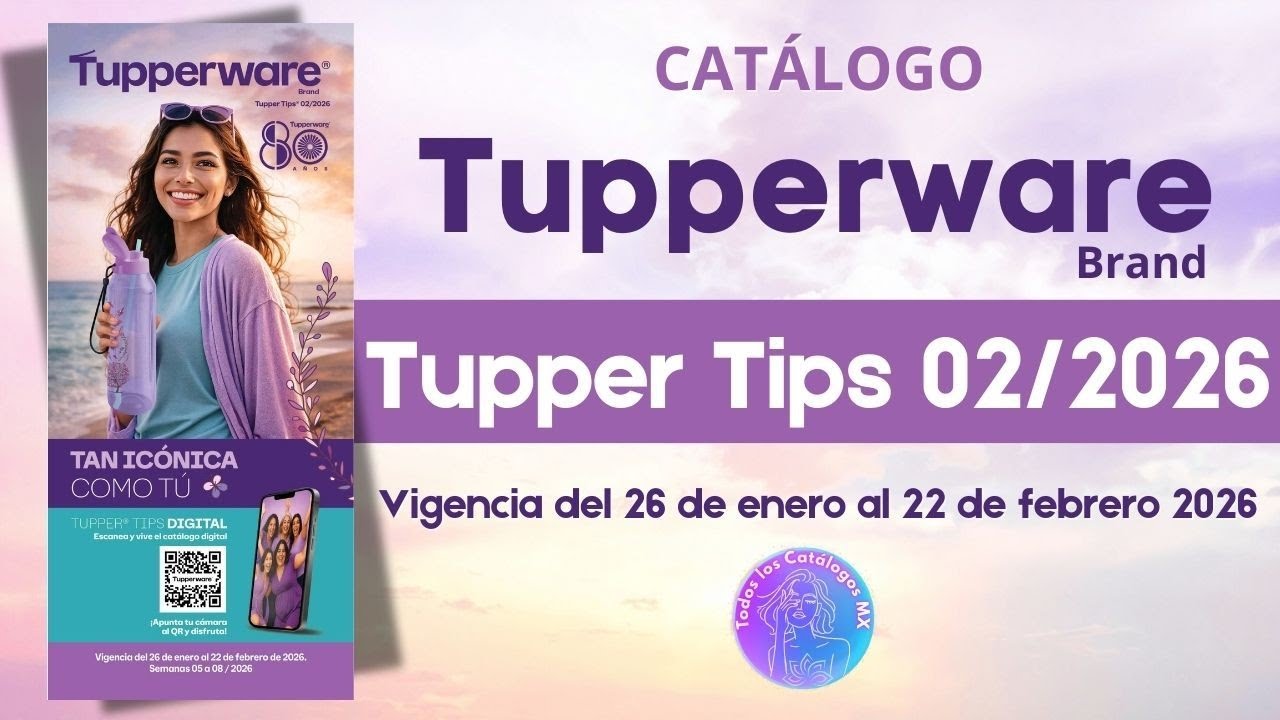 💜✨ CAT&Aacute;LOGO TUPPERWARE | TUPPER TIPS 02 2026 ✨💜