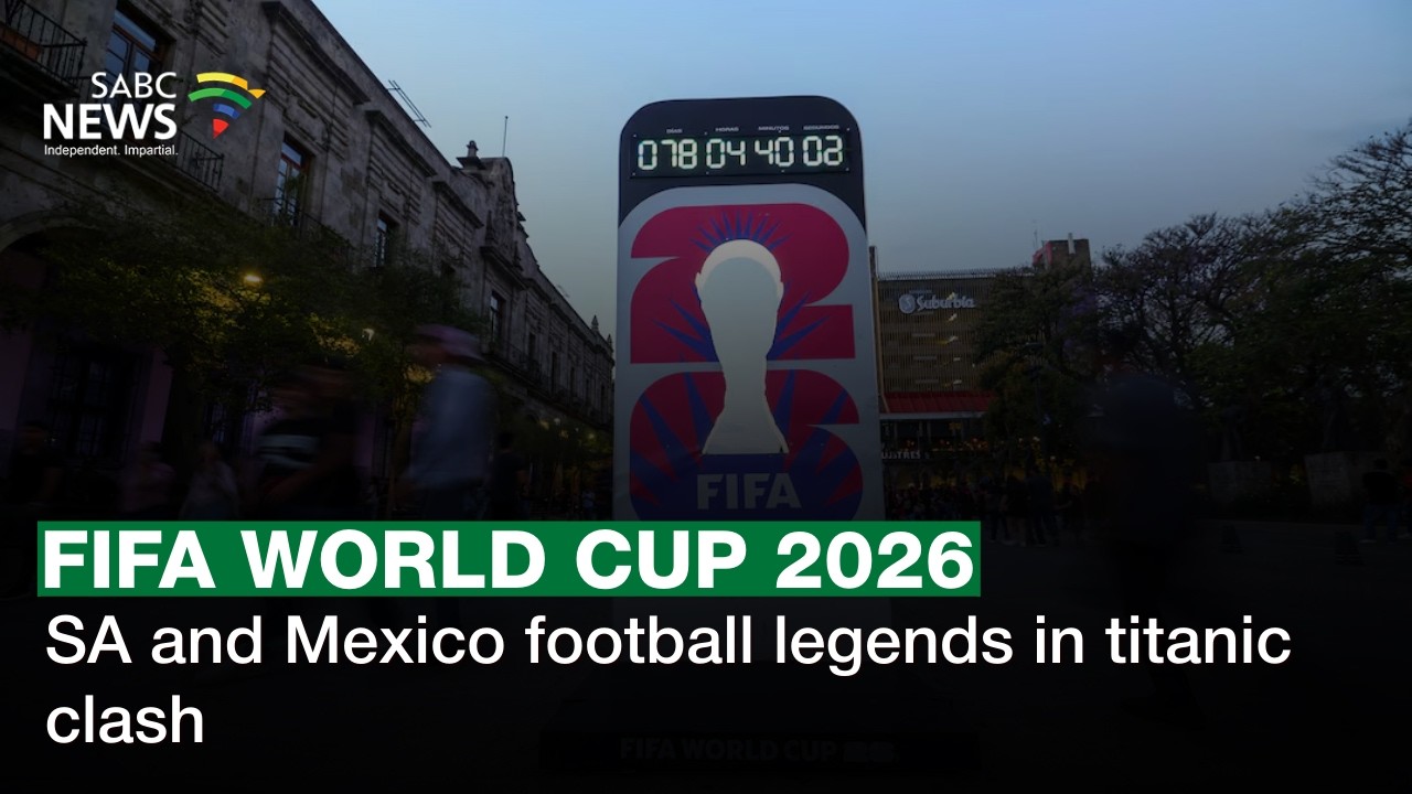 FIFA World Cup 2026 | SA and Mexico football legends in titanic clash