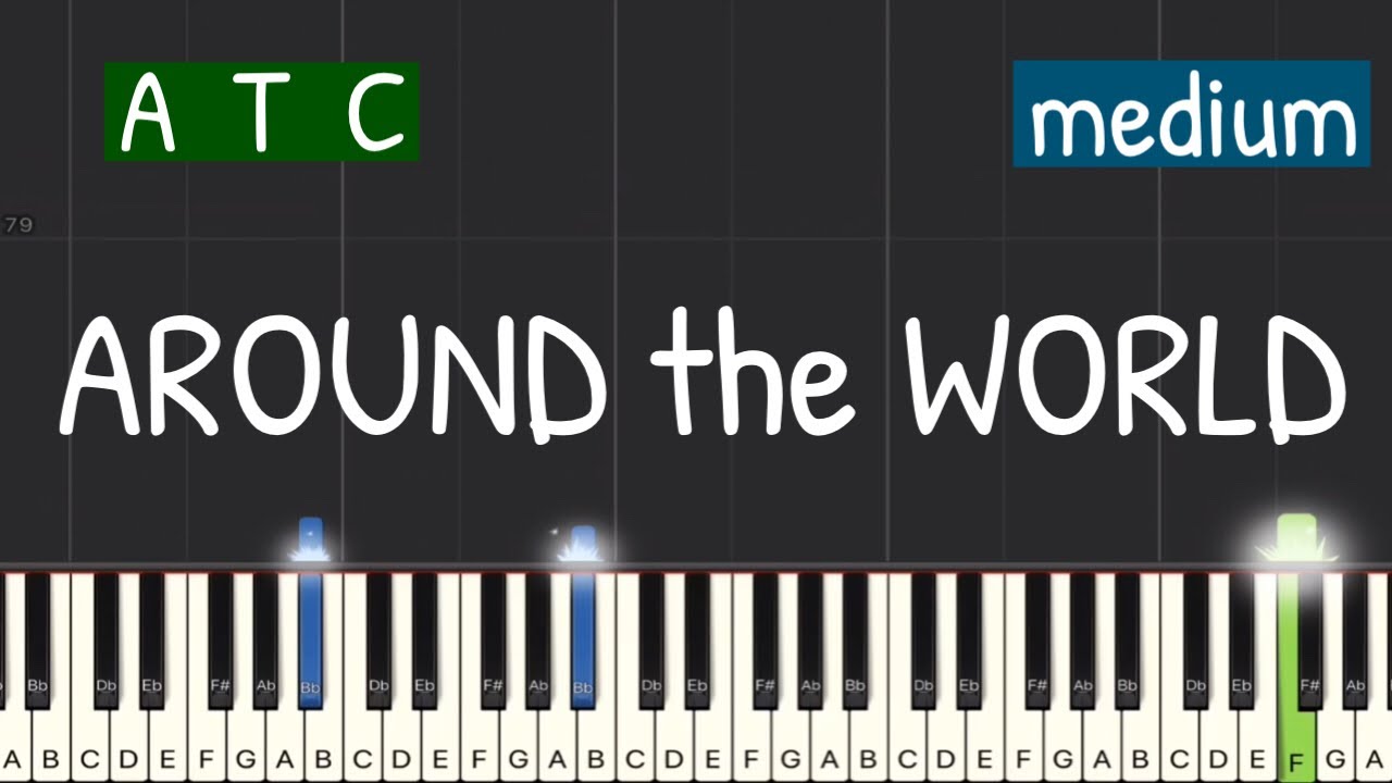ATC - Around The World (La La La La La) Piano Tutorial | Medium