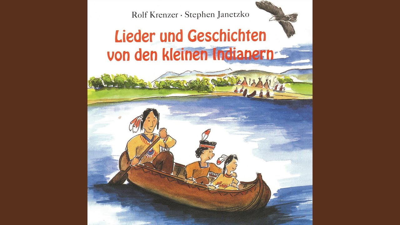 Das Indianerm&auml;dchen und seine Lieder