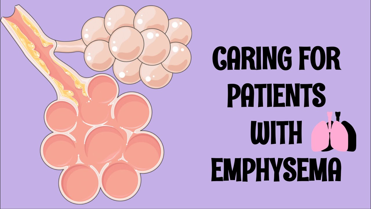 EMPHYSEMA Med Surg Nursing