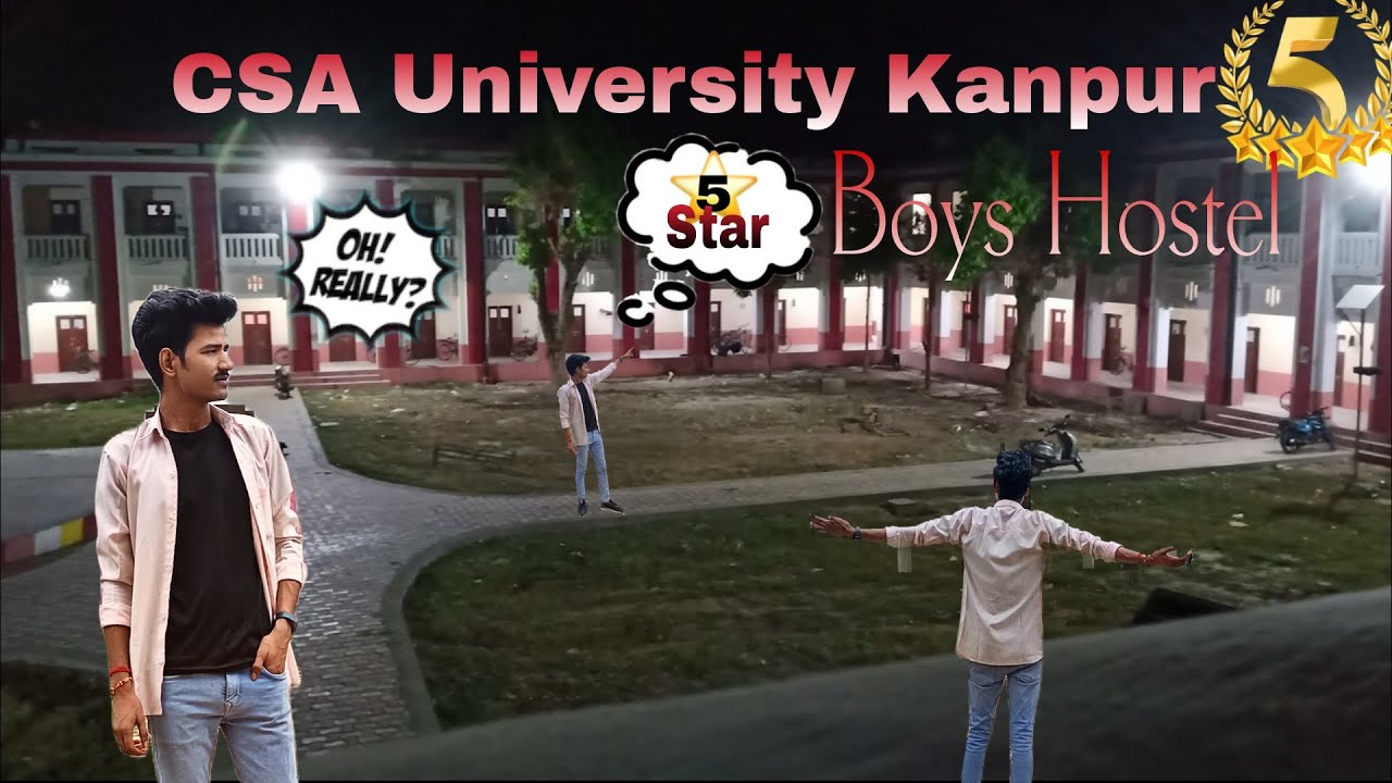 CSA University kanpur boys hostel| Five star ⭐ boys hostel|Bhagat Singh chhatrawas|B block visit