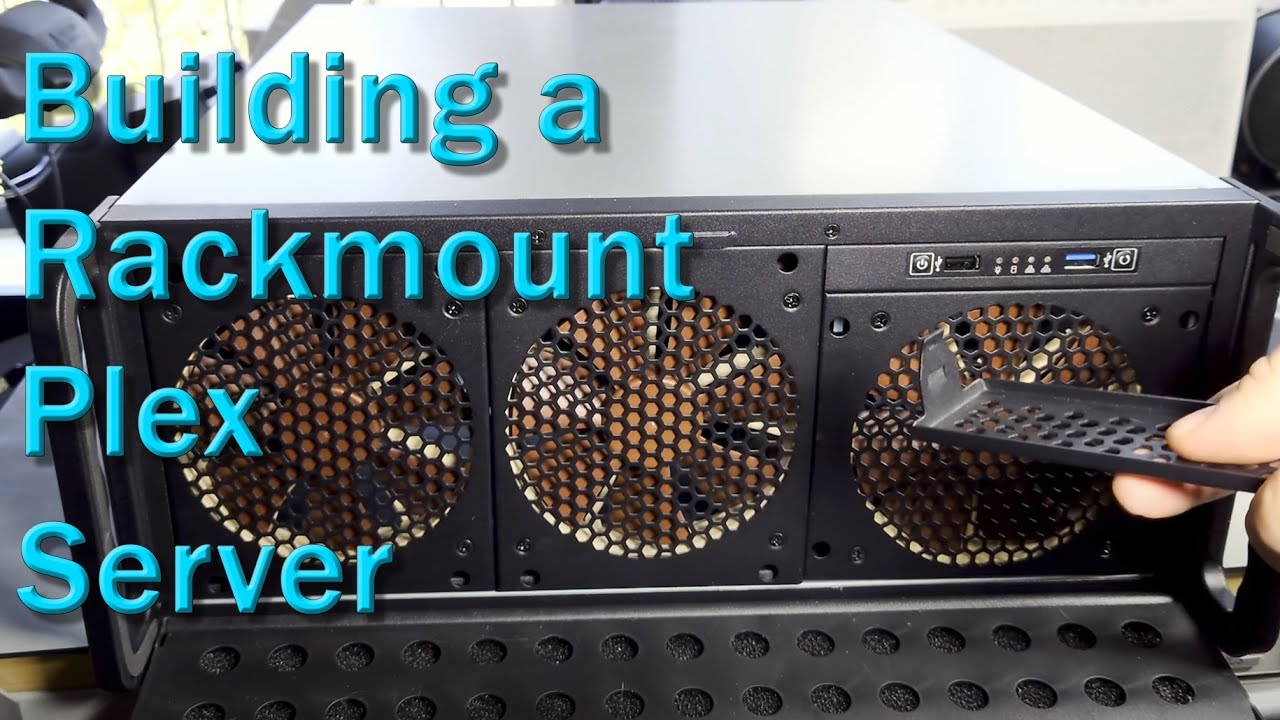 Rambling While Building an Overkill Rackmount Plex Server (AKA Plex Server 2.0)