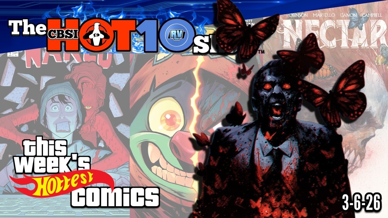 New Releases Dominate the Market Again🔥 Hot 10 Comic Books 🔥 Top Trending Comics This Week 3-6-26 🔥