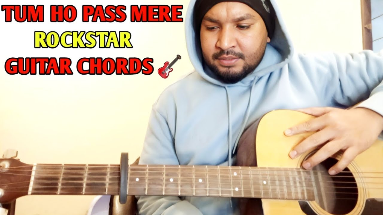 Tum Ho - Rockstar - A R Rahman - Mohit Chauhan - Guitar Chords - Guitar Lesson - Asad Saddique