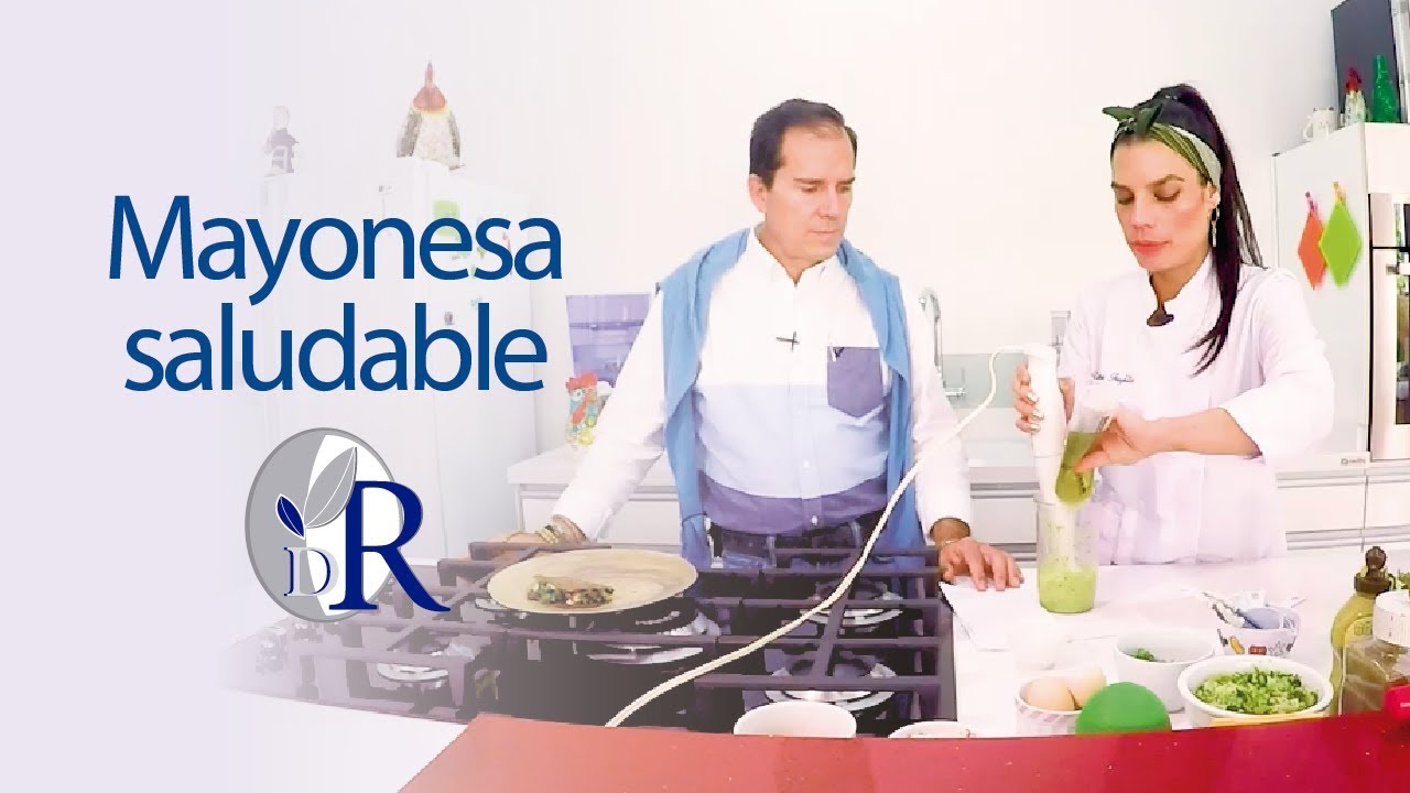 Cómo hacer una mayonesa saludable | Doctor Rojas.