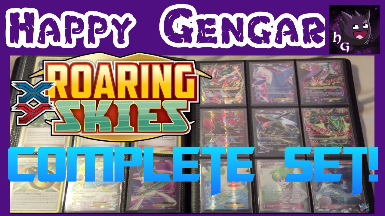 Pokemon XY Roaring Skies Complete Set! (THE FIRST ROARING SKIES COMPLETE SET ON YOUTUBE!)